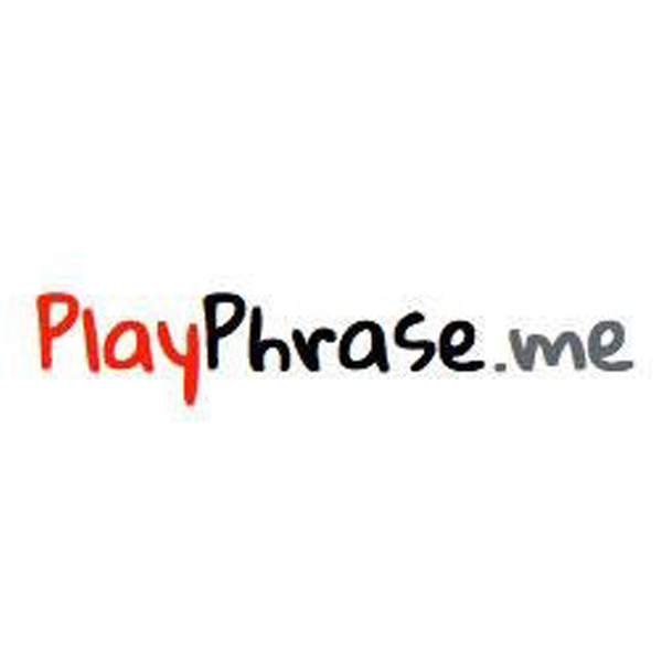 Playphrase.me_0001_Layer-1.jpg Playphrase.me - Image 1
